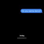 cover: Brohug - Do You Wanna Dance?