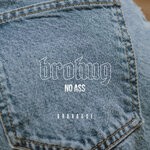 cover: Brohug - No Ass