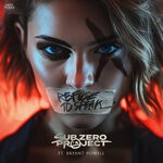 cover: Bryant Powell|Sub Zero Project - Refuse To Speak