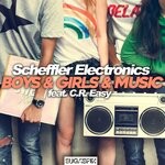 cover: C.R. Easy|Scheffler Electronics - Boys & Girls & Music