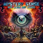 cover: Mystery Sense - Not Make Any Sense