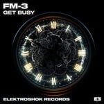 cover: FM-3 - Get Busy