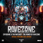 cover: Cryogenic|Tha Watcher - The Power Of Ravezone (Official Anthem 2024)