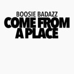 cover: Boosie Badazz|Og Dre - I Come From A Place (Explicit)