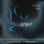 cover: Robsessive|Tuptash - Tentacles, Vol 2