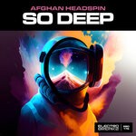 cover: Afghan Headspin - So Deep