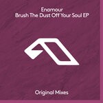 cover: Enamour - Brush The Dust Off Your Soul EP