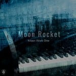 cover: Moon Rocket - Moon Work One