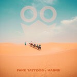 cover: Fake Tattoos - Habibi