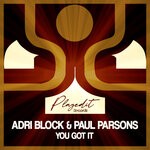 cover: Adri Block|Paul Parsons - You Got It