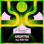 cover: Aruhtra - All For You