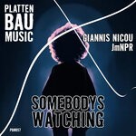 cover: JmNPR|Giannis Nicou - Somebodys Watching