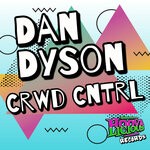 cover: Dan Dyson - Crwd Cntrl