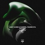 cover: AnGy KoRe|Gabriel Padrevita - Pumpin'