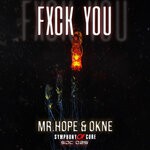 cover: OKNE|Mr Hope - Fxck You