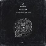 cover: Kamara - Awake State Of Mind