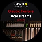 cover: Claudio Ferrone - Acid Dreams