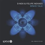 cover: D-Nox|Felipe Novaes - Space Talk