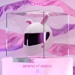 cover: CHYL - Bring It Back