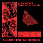 cover: Alex Melis - Stayin' Alive EP