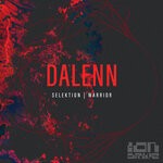 cover: Dalenn - Selektion/Warrior