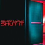 cover: Manik (NZ)|Rawdog - Shut It