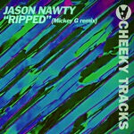 cover: Jason Nawty - Ripped (MickeyG Remix)