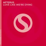 cover: AFTERUS - Love Like We're Dying