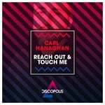 cover: Carl Hanaghan - Reach Out & Touch Me