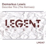 cover: Demarkus Lewis - Describe This (The Remixes)