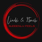 cover: 2Touch|Lineki - Suddenly Feels