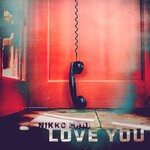 cover: Nikko Mad - Love You