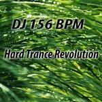 cover: DJ 156 BPM - Hard Trance Revolution