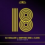 cover: Christian Beneken|DJ GOLLUM|EMPYRE ONE|LARS BOGE|X.AYA - Eighteen (Extended Mix)