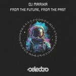 cover: DJ Marika - From The Future, From The Past