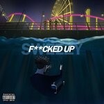 cover: Sweezy - Fucked Up (Explicit)