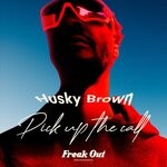 cover: Husky Brown - Pick Up The Call