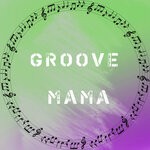 cover: Groove Mama - Circle