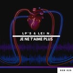 cover: Lei N|LP'S - Je Ne T'aime Plus