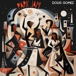 cover: Doug Gomez - Park Jam