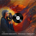 cover: Leonardo Menichetti - Tenacidad Y Templanza