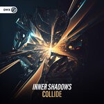 cover: Inner Shadows - Collide