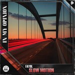 cover: Faybl - Slow Motion