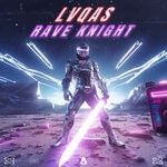 cover: LVQAS - Rave Knight