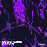 cover: Lowerzone - Dancin'