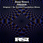 cover: Deep Rence - Frozen (Original + Nu Ground Foundation Mixes)