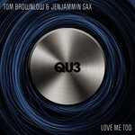 cover: JenJammin Sax|Tom Brownlow - Love Me Too