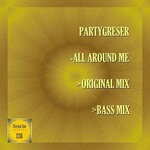 cover: Partygreser - All Around Me