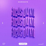 cover: MarkMate - Focus On Me