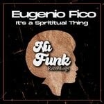 cover: Eugenio Fico - It's A Sprititual Thing